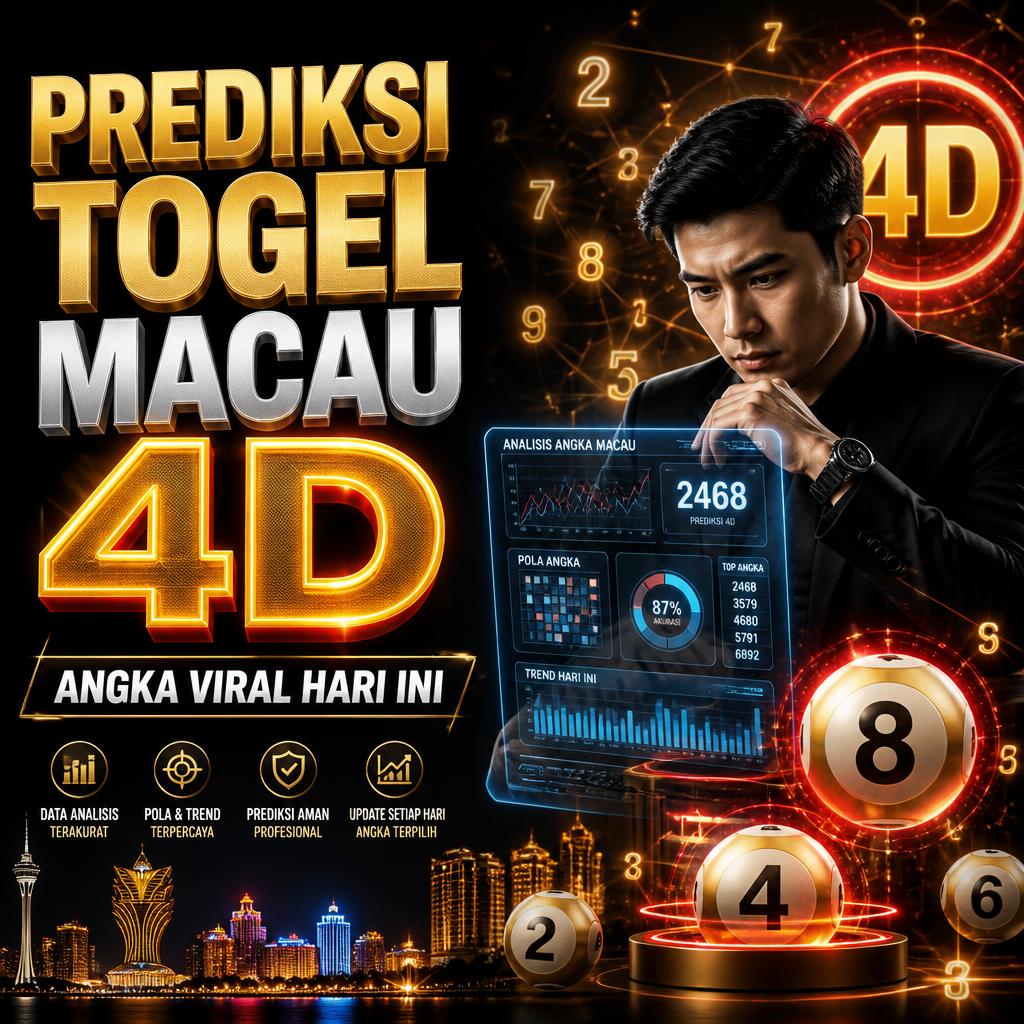 Prediksi Togel Macau 4D Hari Ini, Angka yang Katanya Lagi Viral